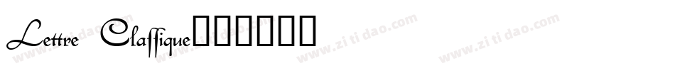 Lettre Classique字体转换